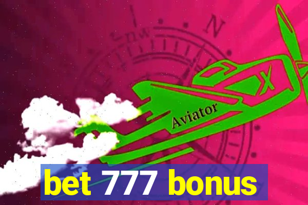 bet 777 bonus